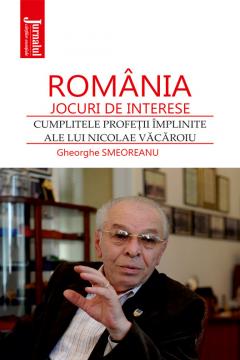 Romania. Jocuri de interese