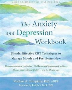 The Anxiety and Depression Workbook