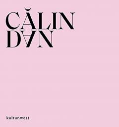 Calin Dan. Cotroversa / Die Kontroverse