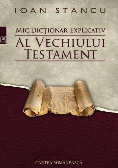 Mic dictionar explicativ al Vechiului Testament