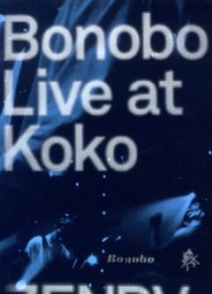 Bonobo - Live at Koko (DVD)