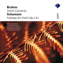 Brahms: Violin Concerto / Schumann: Fantasy for Violin Op. 131