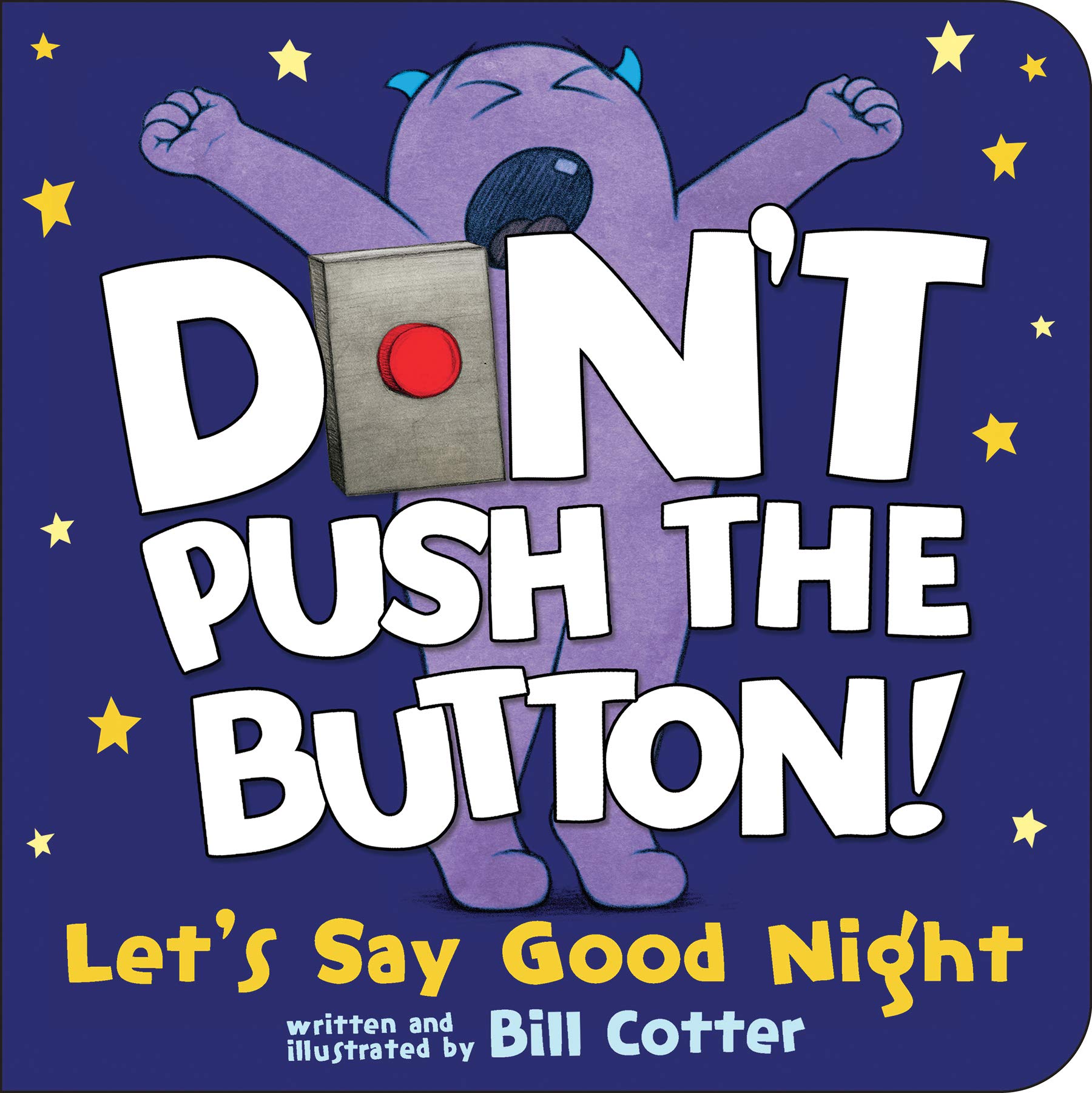 Don&#039;t Push the Button! Let&#039;s Say Good Night