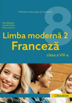 Manual pentru limba moderna 2 - Franceza - Clasa a VIII-a