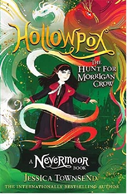 Hollowpox. The Hunt for Morrigan Crow Book