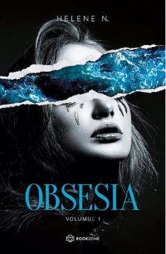 Obsesia. Volumul I