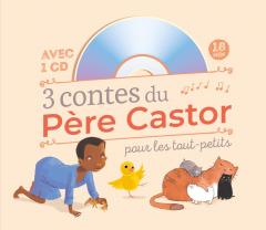 3 contes du Père Castor pour les tout-petits