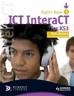 ICT InteraCT for Key Stage 3