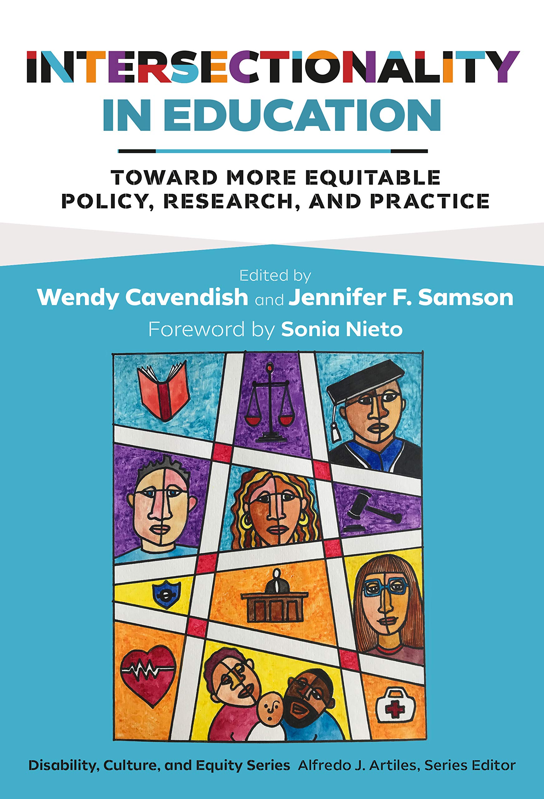 Intersectionality In Practice Intersectionality in Education - Wendy Cavendish, Jennifer F. Samson