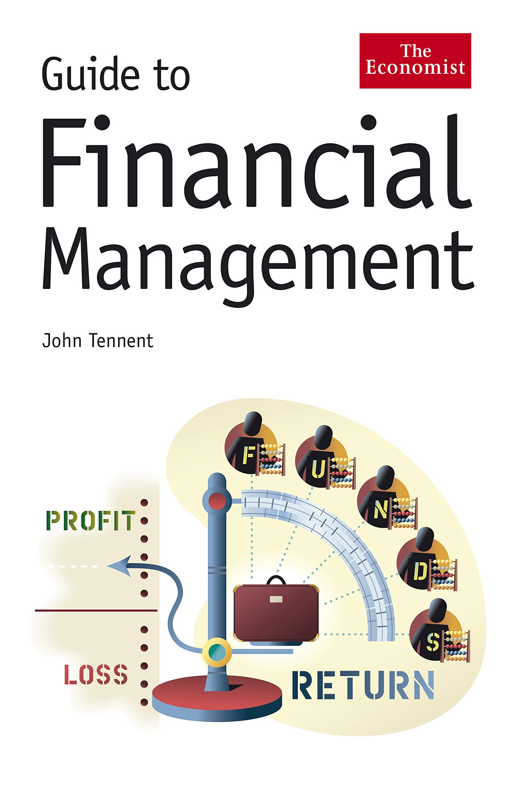 Program Financial Management Guide Guide to Financial Management - John Tennent