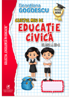 Caietul meu de Educatie Civica, Clasa a III a