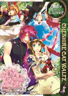 Alice in the Country of Clover: Cheshire Cat Waltz - Volume 7