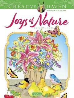 Coperta cărții Creative Haven Joys of Nature Coloring Book