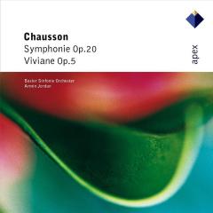 Chausson: Symphonie Op. 20, Viviane Op. 5