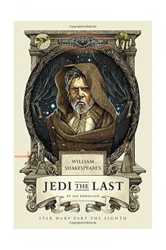 William's Shakespeare's Jedi the Last