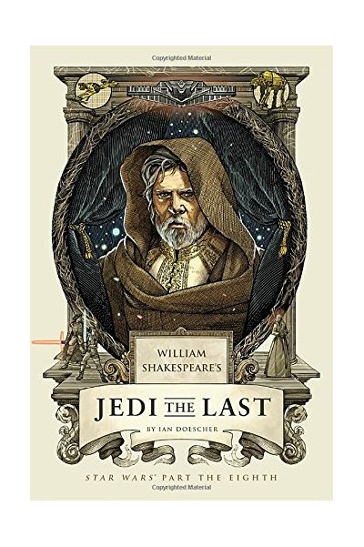 William&#039;s Shakespeare&#039;s Jedi the Last