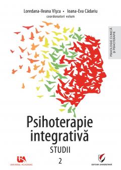 Psihoterapie integrativa. Studii - Volumul 2