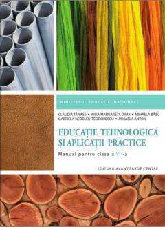 Educatie tehnologica si aplicatii practice - Manual pentru clasa a 7-a