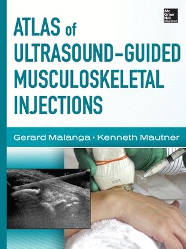 Atlas of Ultrasound-Guided Musculoskeletal Injections - Gerard