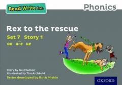 Read Write Inc. Phonics: Grey Set 7 Storybook 1 Rex to the Rescue