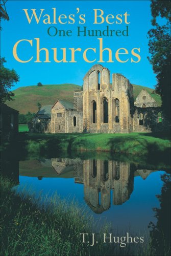 Wales&#039;s Best One Hundred Churches