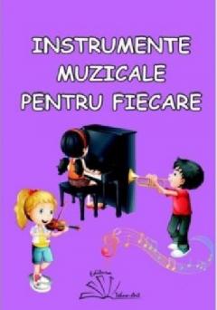 Instrumente muzicale pentru fiecare
