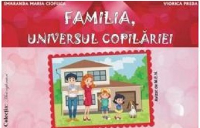 Familia, Universul Copilariei