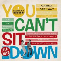 You Can’t Sit Down: Cameo Parkway Dance Crazes 1958-1964 - Vinyl
