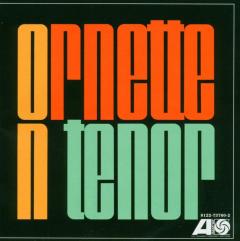 Ornette On Tenor