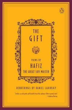 The Gift-Poems by Hafiz a Great Sufi Master