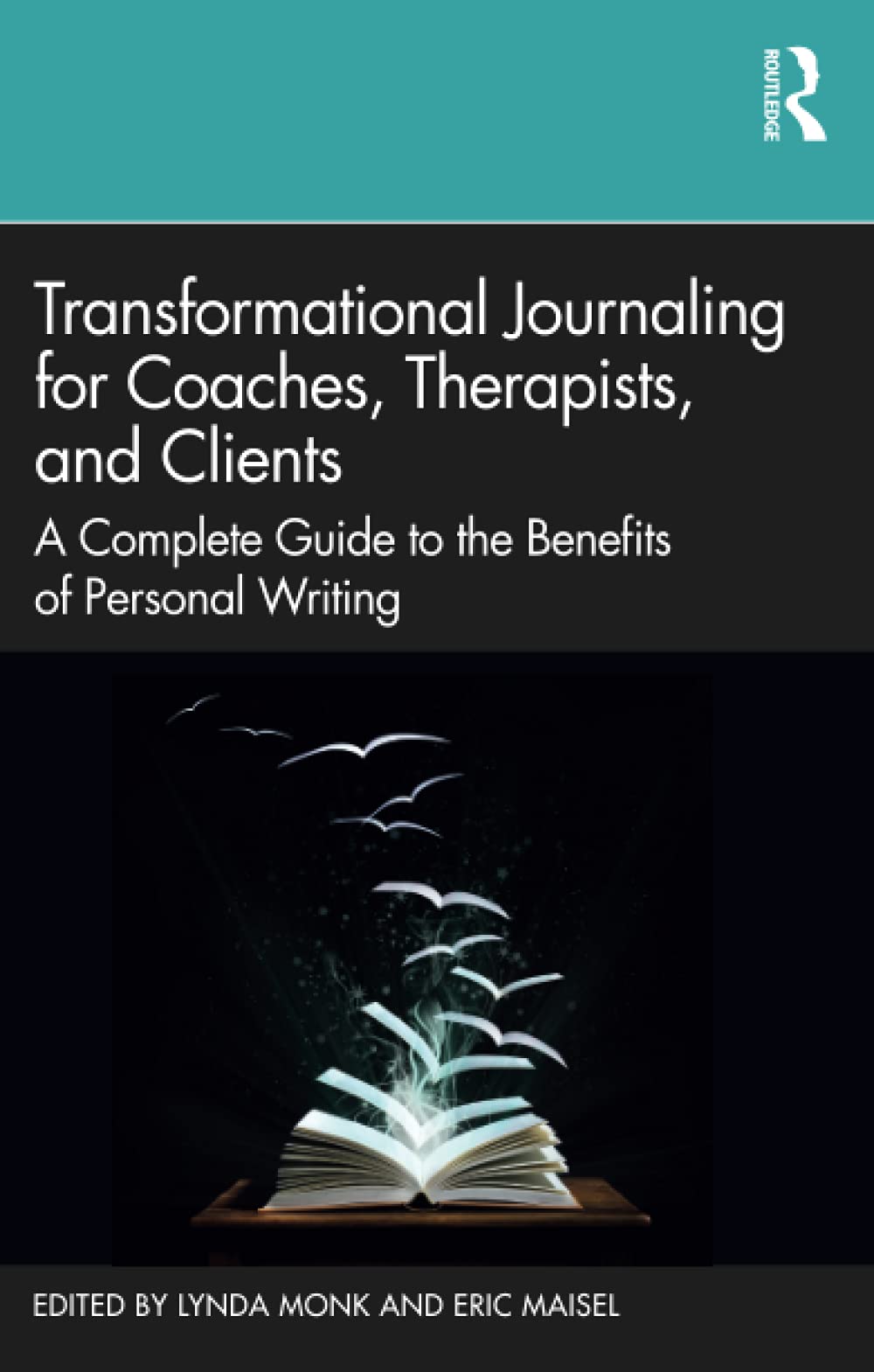 Transformational Journaling for Coaches, Therapists and Clients