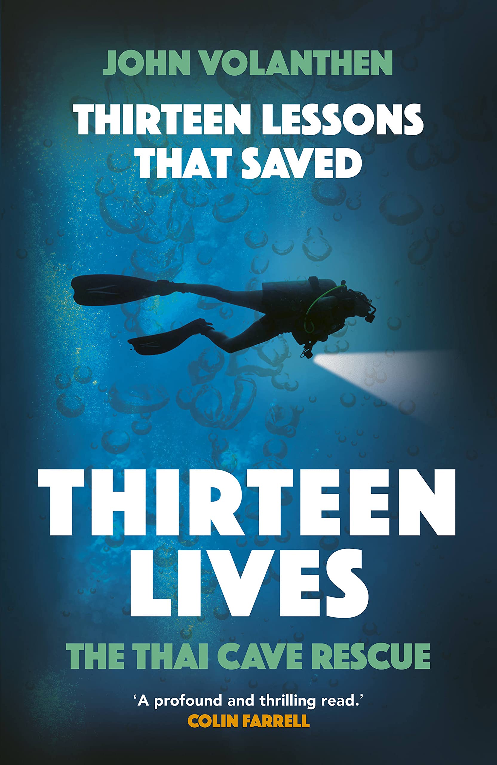 Thirteen Lessons that Saved,Thirteen Lives