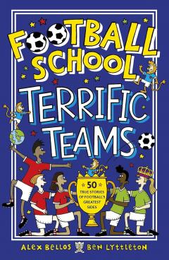 Football School Terrific Teams