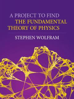 A Project To Find: The Fundamental Theory Of Physics