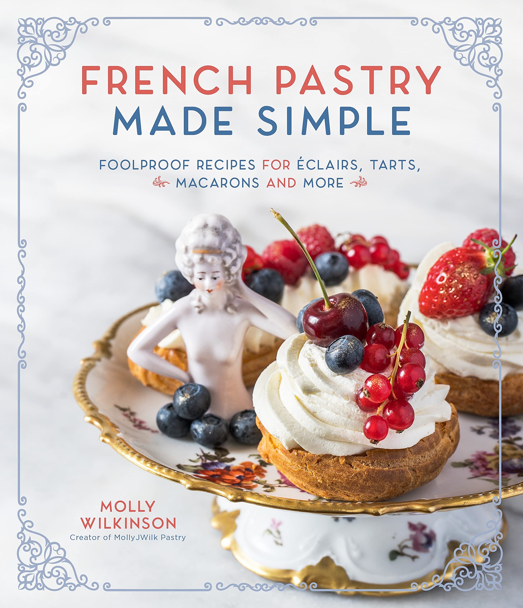 French Pastry Made Simple