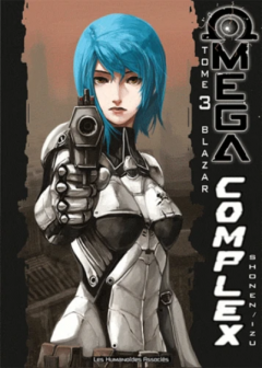 Omega Complex - Tome 3