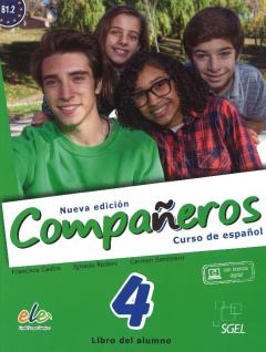 Companeros 4: Libro del alumno - Curso de espanol B1.2