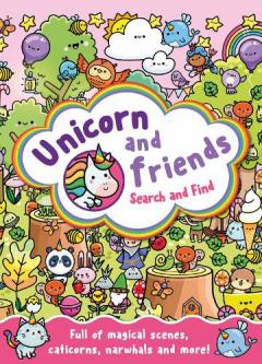 Coperta cărții Unicorn and Friends Search and Find