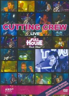 Cutting Crew - Live At Full House Rock Show (DVD)