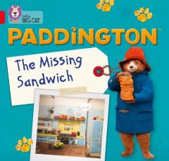Coperta cărții Paddington: The Missing Sandwich