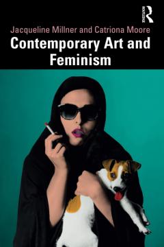 Contemporary Art and Feminism