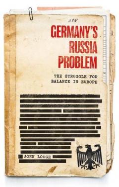 Coperta cărții Germany's Russia Problem