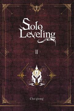 Coperta cărții Solo Leveling - Volume 2 (Light Novel)