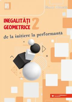 Inegalitati geometrice. Volumul II