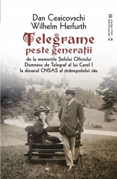 Coperta cărții Telegrame peste generatii