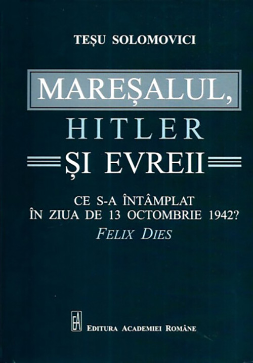 Maresalul, Hitler si evreii