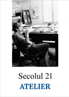 Secolul 21 - Atelier