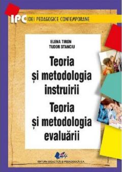 Teoria si metodologia instruirii