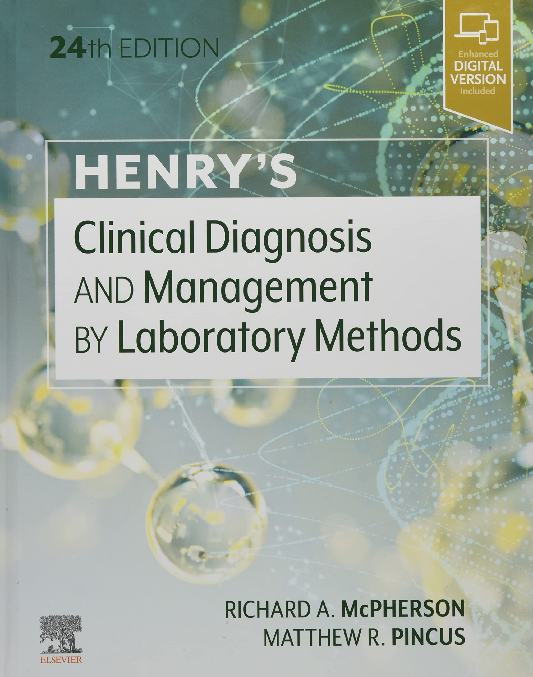 Henry&#039;S Clinical Diagnosis and Management by Laboratory Methods
