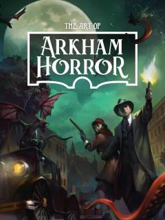 Coperta cărții The Art of Arkham Horror